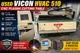 Used Vicon HVAC 510 CNC Plasma Cutting Table