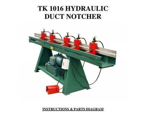 1016 Hyd duct notcher